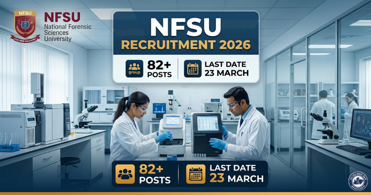 Nfsu Rol NFSU Recruitment 2026 Bhopal | 55+ Posts | Last Date 23 March